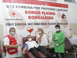Wabup Pringsewu Donorkan Plasma Konvalesen