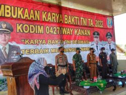Bupati Way Kanan Buka Karya Bakti TNI Kodim 0427