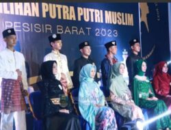 Grand Final Pemilihan Putra Putri Muslim Tahun 2023 Resmi Dibuka Bupati Pesisir Barat