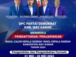 Partai Demokrat Way Kanan Mulai Buka Penjaringan Bacakada 2024-2029