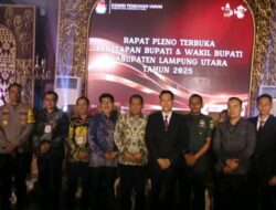 Aswarodi Hadiri Rapat Penetapan Bupati dan Wakil Bupati Lampura Terpilih