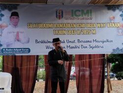ICMI Orda Way Kanan Silaturahmi Ramadan, Jalin Kebersamaan dan Dukungan untuk Pemimpin Daerah