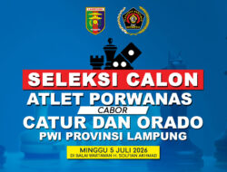 PWI Lampung Gelar Seleksi Atlet Catur Porwanas 2027