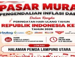 Jelang HUT RI ke-81, Lampung Utara Siapkan Pasar Murah, Gebyar UMKM dan Job Fair